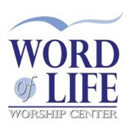 Word Of Life Worship Center