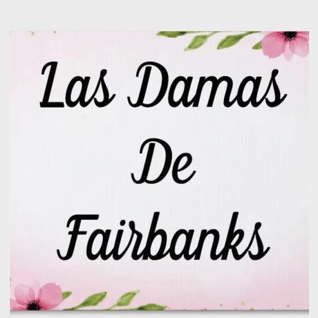 Las Damas de Fairbanks profile image
