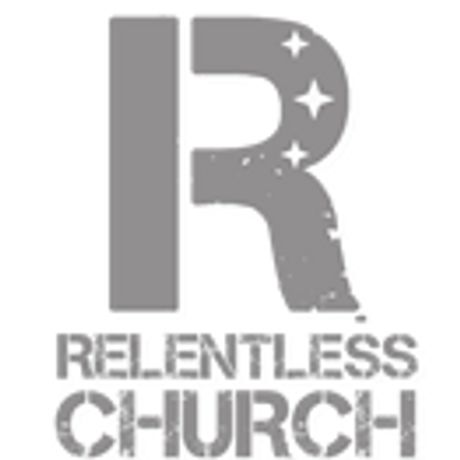 The Relentless Church